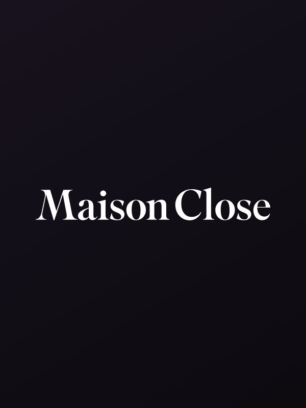 Maison Close